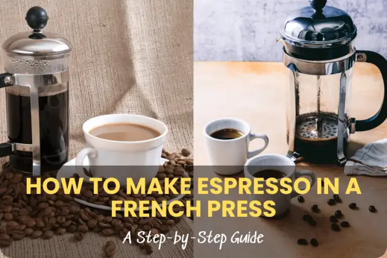 How to Make Espresso in a French Press