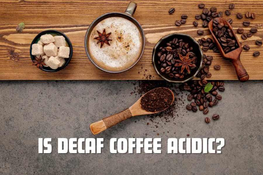 Is Decaf Coffee Acidic? The Surprising Facts You Didn’t Know